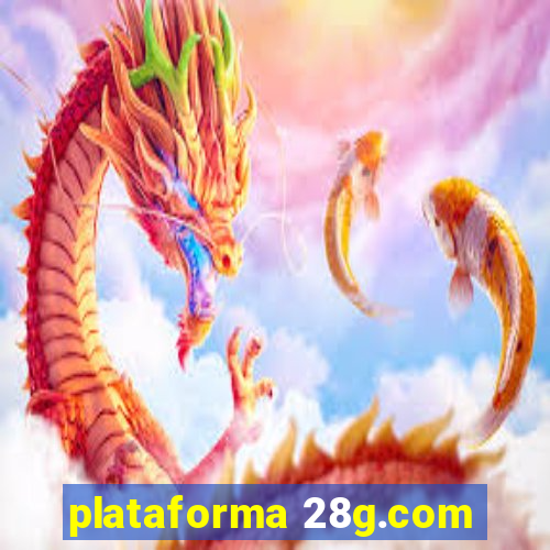 plataforma 28g.com